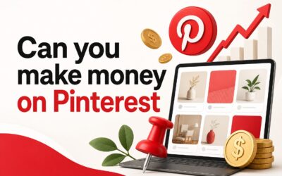 Can You Make Money on Pinterest? 13 Proven Ways to Earn in 2026