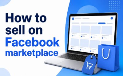 How to Sell on Facebook Marketplace: A Step-by-Step Guide