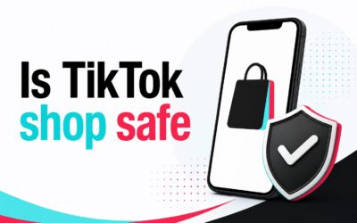 Is TikTok Shop Safe? What Buyers Need to Know